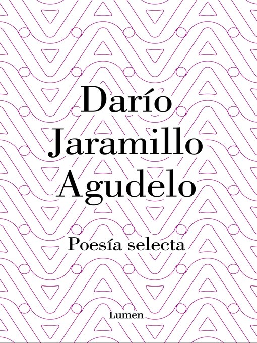 Detalles del título Darío Jaramillo Agudelo. Poesía selecta. de Darío Jaramillo Agudelo - Disponible
